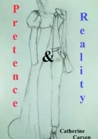 Pretence & Reality - Carson Catherine