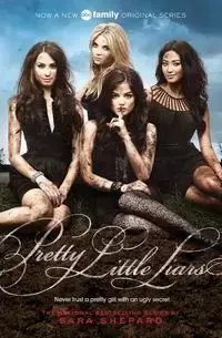 Pretty Little Liars TV Tie-In Edition (Tie-In) - Sara Shepard