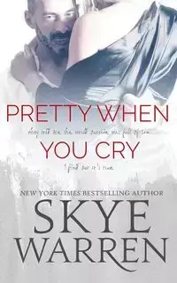 Pretty When You Cry - Warren Skye