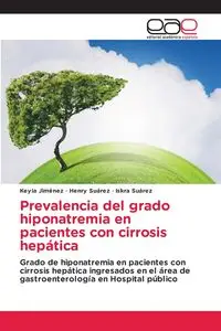 Prevalencia del grado hiponatremia en pacientes con cirrosis hepática - Jiménez Keyla