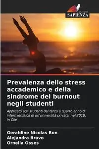 Prevalenza dello stress accademico e della sindrome del burnout negli studenti - Nicolas Geraldine Bon