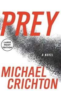 Prey - Michael Crichton