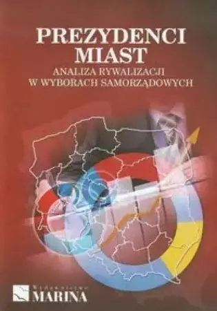 Prezydenci miast - Łukasz Tomczak (red.)