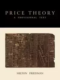 Price Theory - Milton Friedman