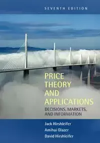 Price Theory and Applications - Jack Hirshleifer