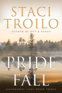 Pride and Fall - Staci Troilo