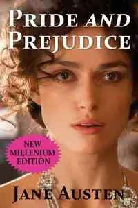 Pride and Prejudice - New Millenium Edition - Jane Austen