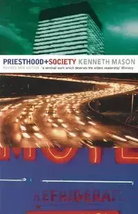 Priesthood and Society - Mason Kenneth