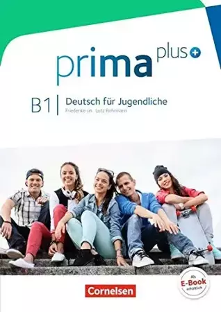 Prima plus: Schulerbuch B1 - Jin Friederike, Lutz Rohrmann, Milena Zbrankova