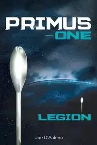 Primus-One Legion - Joe D'Aulerio