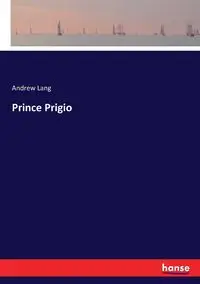 Prince Prigio - Lang Andrew