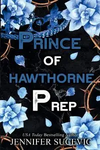 Prince of Hawthorne Prep (Specil Edition) - Jennifer Sucevic