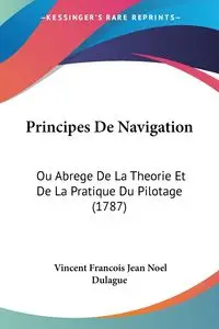 Principes De Navigation - Vincent Jean Noel Dulague Francois