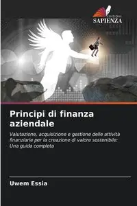 Principi di finanza aziendale - Essia Uwem