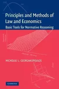 Principles and Methods of Law and Economics - Nicholas L. Georgakopoulos