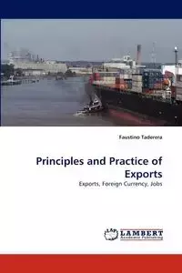 Principles and Practice of Exports - Faustino Taderera