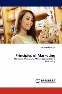 Principles of Marketing - Faustino Taderera