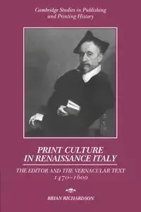 Print Culture in Renaissance Italy - Brian Richardson