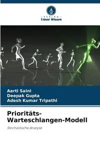 Prioritäts-Warteschlangen-Modell - Saini Aarti