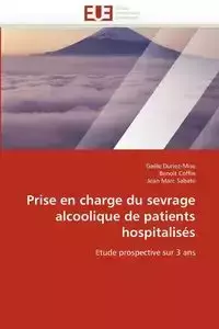 Prise en charge du sevrage alcoolique de patients hospitalisés - Collectif