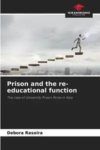 Prison and the re-educational function - Debora Rasoira