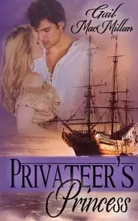 Privateer's Princess - Gail MacMillan