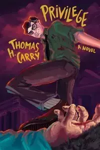 Privilege - Carry Thomas H.