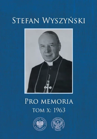 Pro memoria T.10 1963 - Stefan Wyszyński