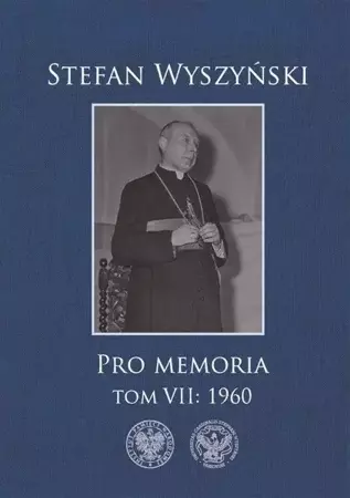 Pro memoria T.7 1960 - Stefan Wyszyński