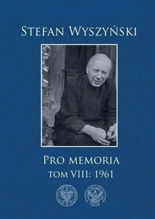 Pro memoria T.8 1961 - Stefan Wyszyński