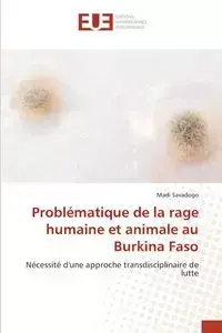 Problématique de la rage humaine et animale au Burkina Faso - Savadogo Madi