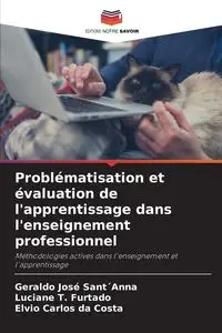 Problématisation et évaluation de l'apprentissage dans l'enseignement professionnel - Geraldo Sant´Anna José