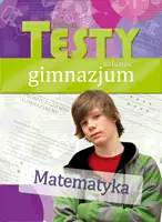 Próbne testy na koniec gimnazjum - Matematyka - Halina Raziuk