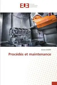 Procédés et maintenance - CHARFI Amine