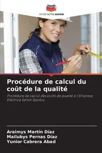 Procédure de calcul du coût de la qualité - Martín Díaz Araimys