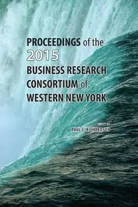 Proceedings of the 2015 Business Research Consortium - Richardson Paul S