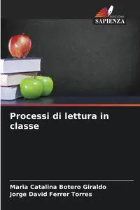 Processi di lettura in classe - Maria Catalina Botero Giraldo