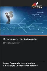 Processo decisionale - Jorge Fernando Lasso Molina