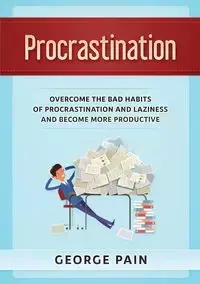 Procrastination - George Pain