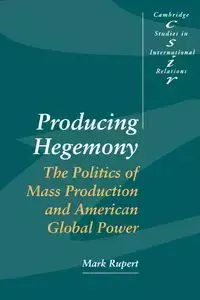 Producing Hegemony - Rupert Mark