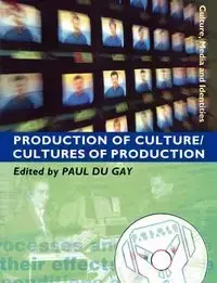 Production of Culture/Cultures of Production - du Gay Paul