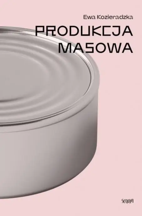 Produkcja masowa - Ewa Kozieradzka