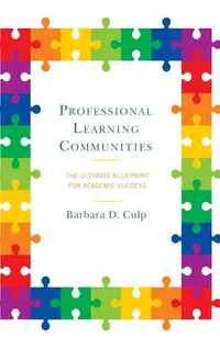 Professional Learning Communities - Barbara D. Culp