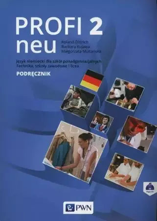 Profi neu 2 KB + CD w.2016 PWN - Roland Dittrich, Małgorzata Multańska, Barbara Ku