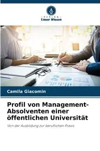 Profil von Management-Absolventen einer öffentlichen Universität - Camila Giacomin