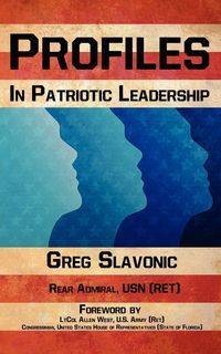 Profiles in Patriotic Leadership - Greg Slavonic