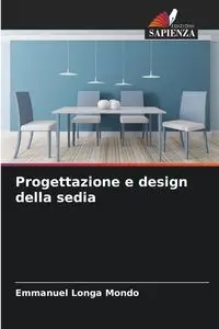 Progettazione e design della sedia - Emmanuel Mondo Longa