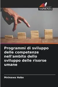 Programmi di sviluppo delle competenze nell'ambito dello sviluppo delle risorse umane - Hobo Mninawa