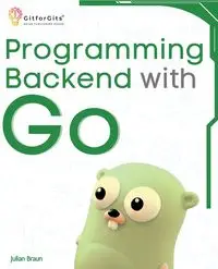 Programming Backend with Go - Julian Braun