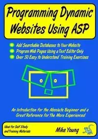 Programming Dynamic Websites Using ASP - Young Mike